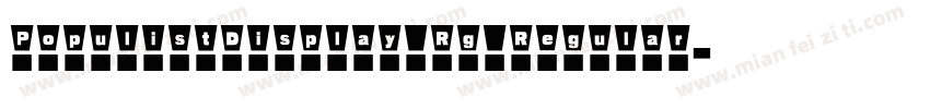 PopulistDisplay Rg Regular字体转换